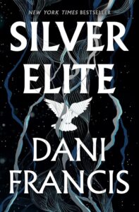 Portada del libro Silver Elite de Dani Francis - resumen y explicación